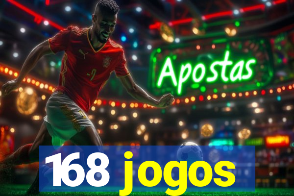 168 jogos